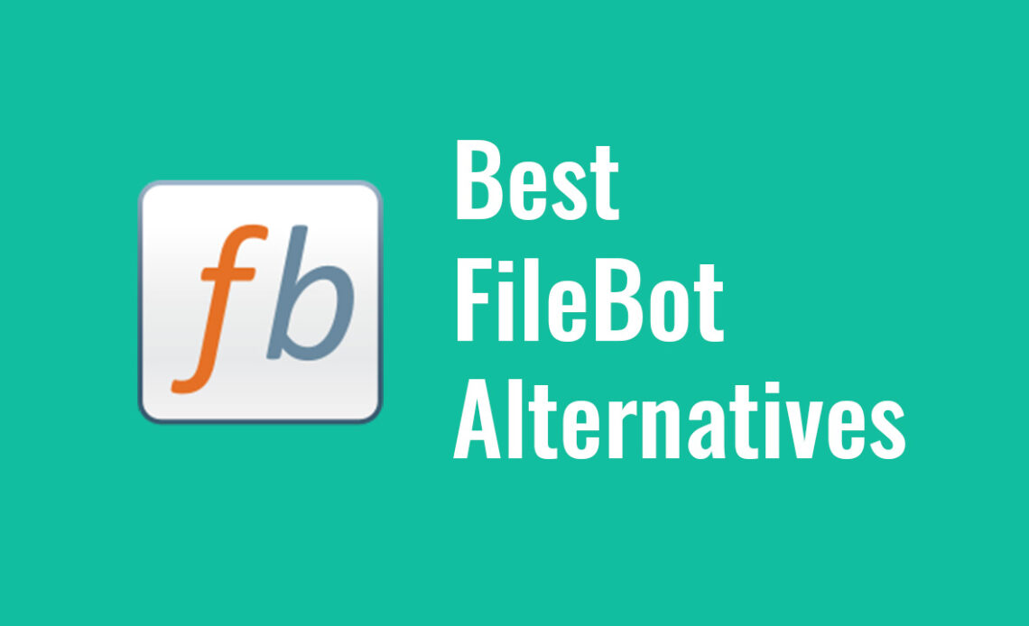 3 Best FileBot Alternatives to Consider